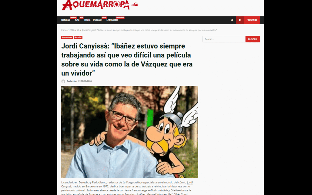 CANCIÓN A QUEMARROPA | Jordi Canyissà: “Ibáñez estuvo siempre trabajando así que veo difícil una película sobre su vida como la de Vázquez que era un vividor”